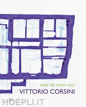 pierini marco - vittorio corsini. take me with you. ediz. illustrata