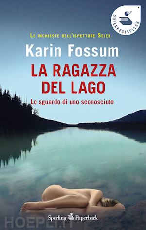 fossum karin - la ragazza del lago