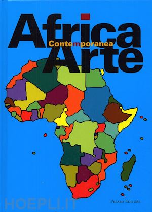 magnin andrè; beatrice luca - africa arte contemporanea