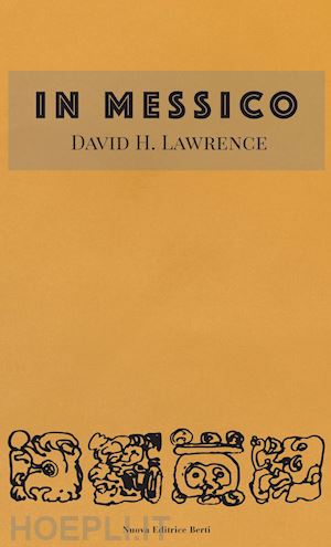 lawrence d. h. - in messico