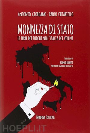 giordano antonio; chiariello paolo - monnezza di stato