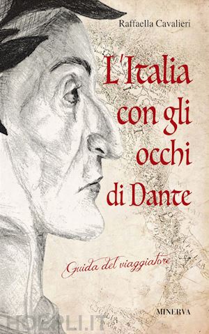 cavalieri raffaella - l'italia con gli occhi di dante