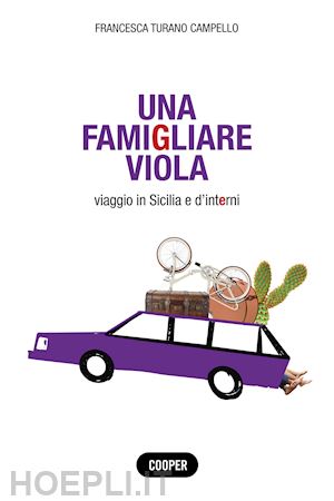 turano campello francesca - una famigliare viola