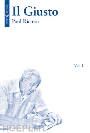 ricoeur paul - il giusto. vol. 1