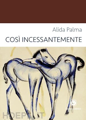 palma alida - cosi' incessantemente