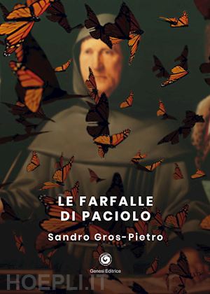 gros-pietro sandro - le farfalle di paciolo