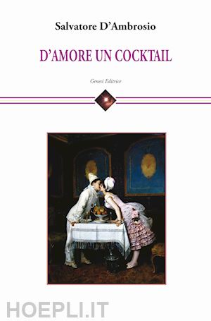 d'ambrosio salvatore - d'amore un cocktail