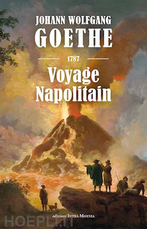 goethe johann wolfgang - voyage napolitain