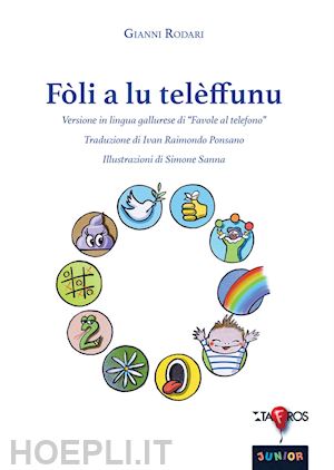 rodari gianni - fòli a lu telèffunu. versione in lingua gallurese di «favole al telefono». ediz. bilingue