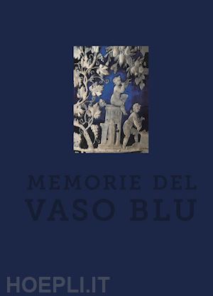 sampaolo valeria - memorie del vaso blu