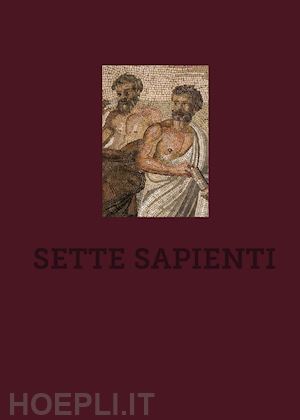 sampaolo valeria - sette sapienti. ediz. a colori