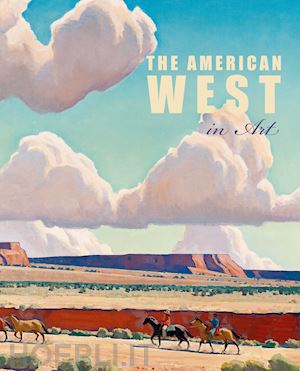 brent smith t.; henneman j. r. - the american west in art