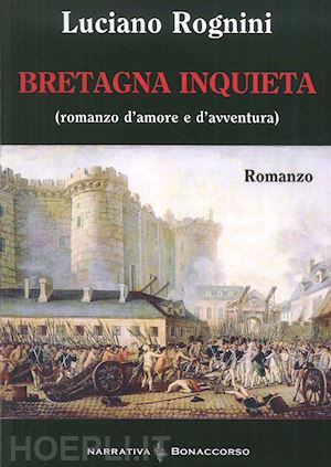 rognini luciano - bretagna inquieta