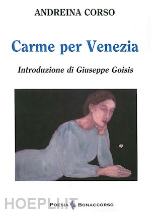 corso andreina - carme per venezia