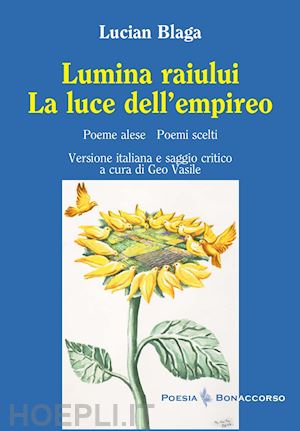 blaga lucian - lumina raiului la luce dell'empireo