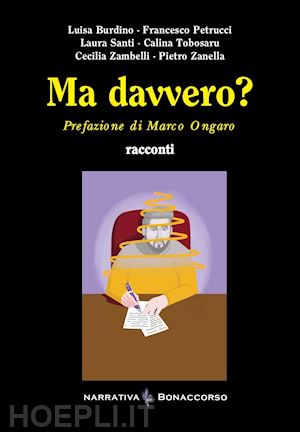 seracini a.(curatore) - ma davvero?