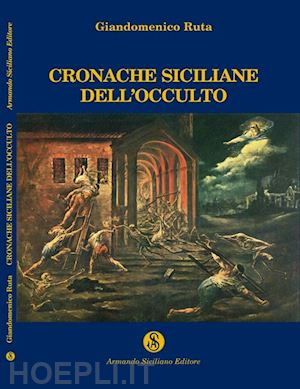 ruta giandomenico - cronache siciliane dell'occulto