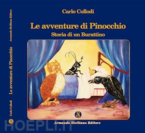 collodi carlo - le avventure di pinocchio. storia di un burattino