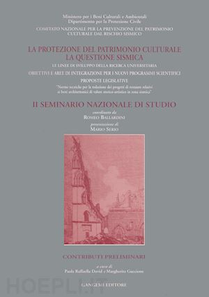 guccione margherita; david paola r. - la protezione del patrimonio culturale. contributi preliminari