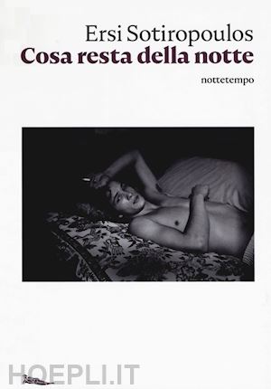 sotiropoulos ersi - cosa resta della notte