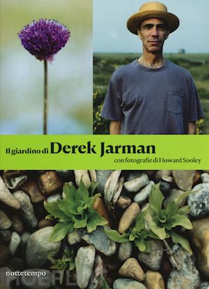 derek jarman - il giardino di derek jarman