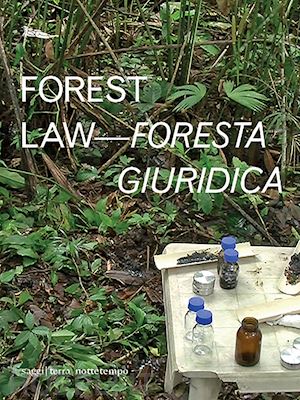 biemann ursula; tavares paulo - forest law - foresta giuridica