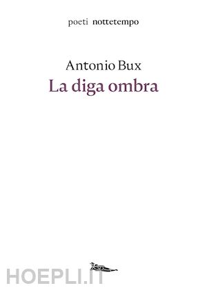 bux antonio - la diga ombra