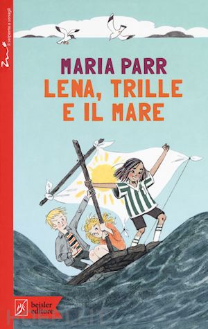 parr maria - lena, trille e il mare