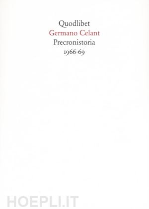 celant germano - preconistoria 1966-69