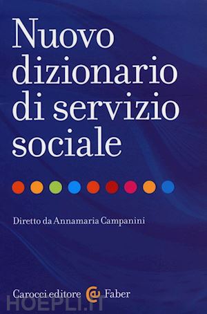 campanini annamaria - nuovo dizionario di servizio sociale