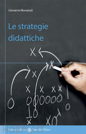 bonaiuti giovanni - le strategie didattiche