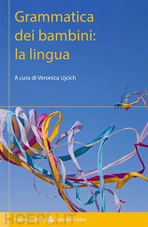 ujcich v. (curatore) - grammatica dei bambini: la lingua