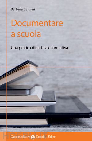 balconi barbara - documentare a scuola