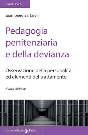 sartarelli giampiero - pedagogia penitenziaria e della devianza.