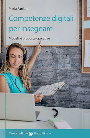 ranieri maria - competenze digitali per insegnare