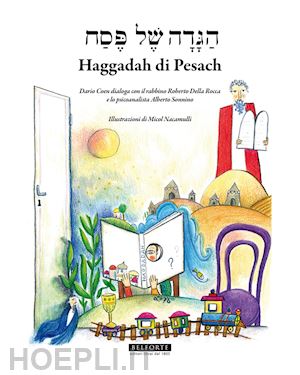 coen d. (curatore); della rocca r. (curatore); sonnino a. (curatore) - haggadah di pesach. ediz. italiana ed ebraica