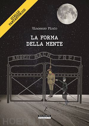 pinto vincenzo - la forma della mente