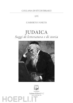 fortis umberto - judaica. saggi di letteratura e di storia