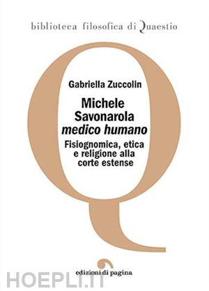 zuccolin gabriella - michele savonarola medico humano