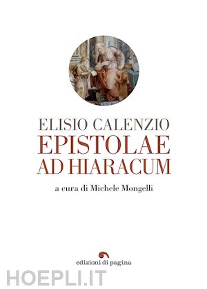 calenzio elisio - epistolae ad hiaracum
