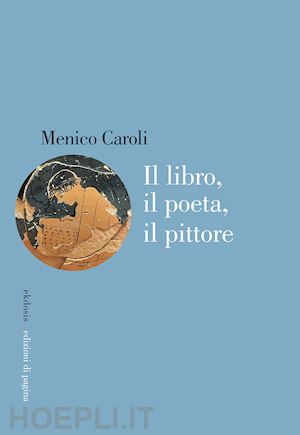 caroli menico - il libro, il poeta, il pittore