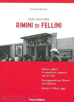 panozzo tommaso - sulle tracce della rimini di fellini