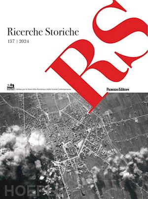  - ricerche storiche. rivista semestrale di istoreco - istituto per la storia della resistenza e dell'età contemporanea della provincia di reggio emilia. vol. 137