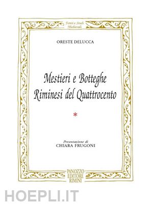 delucca oreste - mestieri e botteghe riminesi del quattrocento