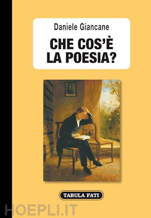 giancane daniele - che cos'è la poesia? itinerari, riflessioni, teorie