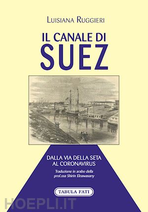 ruggieri luisiana - il canale di suez dalla via della seta al coronavirus