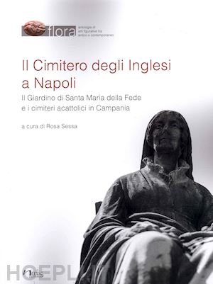 sessa rosa - il cimitero degli inglesi a napoli