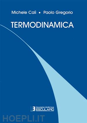 cali' michele; gregorio paolo - termodinamica