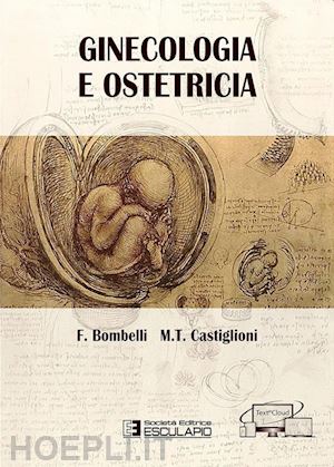 bombelli ferdinando; castiglioni m. teresa' - ginecologia e ostetricia