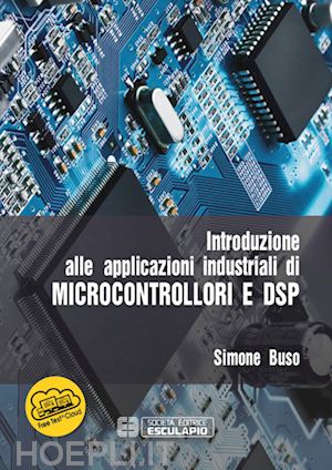 buso simone - introduzione alle applicazioni industriali di microcontrollori e dsp
